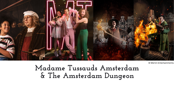 Madame Tussauds Amsterdam & The Amsterdam Dungeon