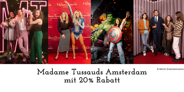 Madame Tussauds Amsterdam mit 20% Rabatt