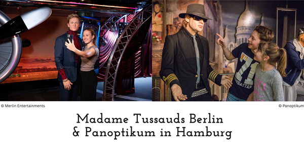 Madame Tussauds Berlin & Panoptikum in Hamburg